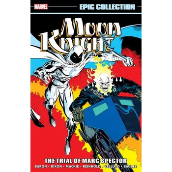 Kniha Moon Knight Epic Collection: The Trial of Marc Spector (Brožovaná)