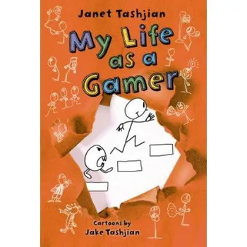 Kniha MY LIFE AS A GAMER (Janet Tashjian,Jake Tashjian)(Brožovaná)