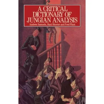 Cizí jazyk Critical Dictionary of Jungian Analysis (Andrew Samuels)(Brožovaná)