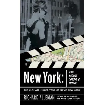 Cizojazyčná kniha New York: The Movie Lover's Guide (Richard Alleman)(Brožovaná)