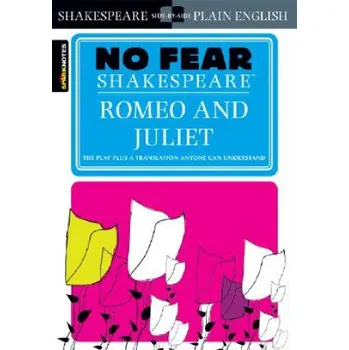 Cizojazyčná kniha Romeo and Juliet (No Fear Shakespeare) (SparkNotes)(Brožovaná)