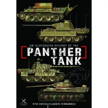 An Illustrated History of the Panther Tank (Pevná)