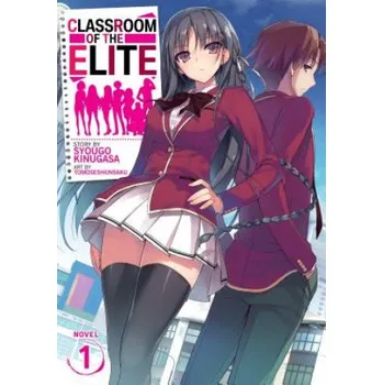 Cizojazyčná kniha Classroom of the Elite (Light Novel) Vol. 1 (Syougo Kinugasa)(Brožovaná)