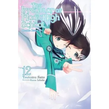 Cizojazyčná kniha Irregular at Magic High School, Vol. 12 (light novel) (Tsutomu Sato)(Brožovaná)