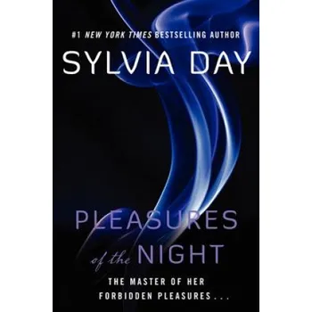 Učebnice Pleasures of the Night (Sylvia Day)(Brožovaná)