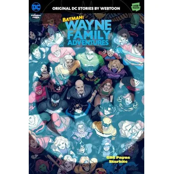 Komiks pro dospělé Batman: Wayne Family Adventures Volume Four (Starbite)(Brožovaná)