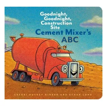 První čtění Cement Mixer's ABC (Sherri Duskey Rinker)(Leporelo)