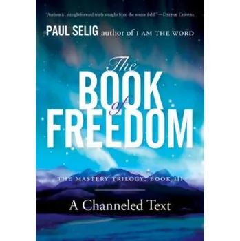 Cizojazyčná kniha Book of Freedom (Paul (Paul Selig) Selig)(Brožovaná)