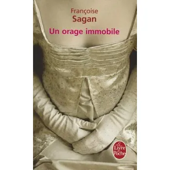 Beletrie pro dospělé Un orage immobile (Francoise Sagan)(Brožovaná)