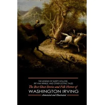 Učebnice Legend of Sleepy Hollow, Rip Van Winkle, and Other Gothic Tales (Washington Irving,M Grant Kellermeyer,M Grant Kellermeyer)(Brožovaná)
