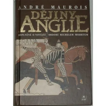 Literární biografie Maurois André - Dějiny Anglie