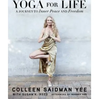 Yoga for Life (Colleen Saidman Yee)(Brožovaná)