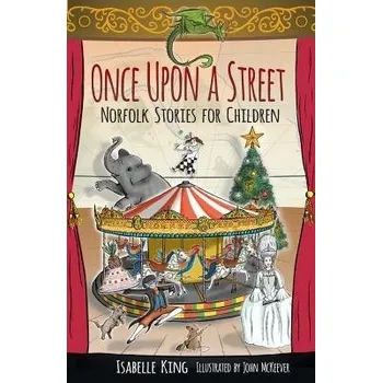 Cizojazyčná kniha Once Upon a Street - King, Isabelle