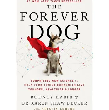 Populárně naučná literatura pro dospělé The Forever Dog (Karen Shaw Becker)(Brožovaná)