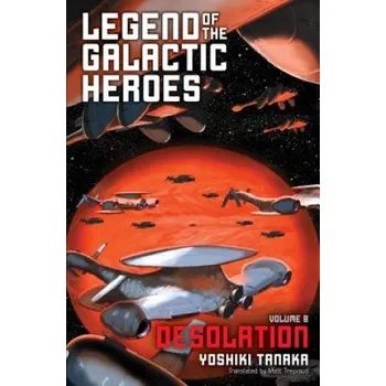 Legend of the Galactic Heroes, Vol. 8 (Yoshiki Tanaka)(Brožovaná)