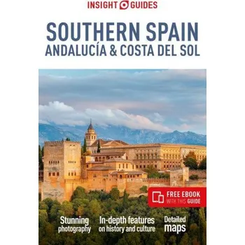 Cestování Insight Guides Southern Spain, Andalucía & Costa del Sol: Travel Guide with Free eBook (Brožovaná)