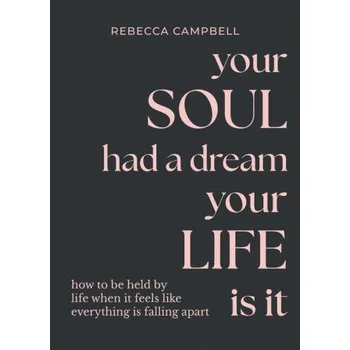 Returning: A Guide to Weaving the Soul Back Into Everyday Life (Rebecca Campbell)(Pevná)