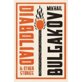 Cizojazyčná kniha Diaboliad and Other Stories: New Translation (Mikhail Bulgakov)(Brožovaná)