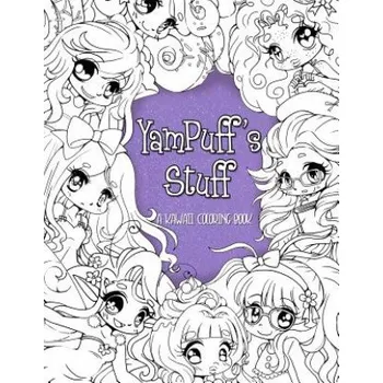 YamPuff's Stuff: A Kawaii Coloring Book of Chibis and Cute Girls (Yasmeen H Eldahan)(Brožovaná)