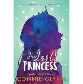 Beletrie pro dospělé The Rosewood Chronicles #3: The Lost Princess (Brožovaná)