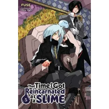 That Time I Got Reincarnated as a Slime, Vol. 5 (light novel) (Fuse)(Brožovaná)