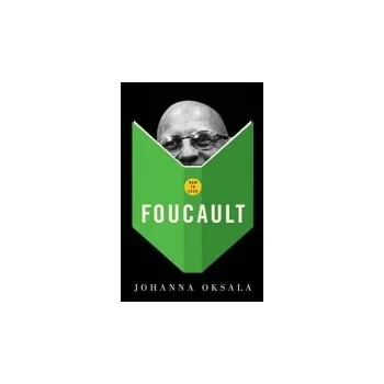Cizojazyčná kniha How To Read Foucault - Oksala, Johanna
