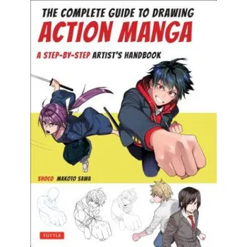 Cizojazyčná kniha Complete Guide to Drawing Action Manga (Shoco,Makoto Sawa)(Brožovaná)