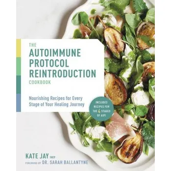 Autoimmune Protocol Reintroduction Cookbook (Brožovaná)
