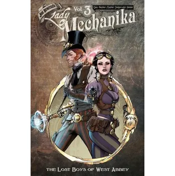 Kniha Lady Mechanika, Volume 3 (Joe Benitez,M.M. Chen)(Brožovaná)