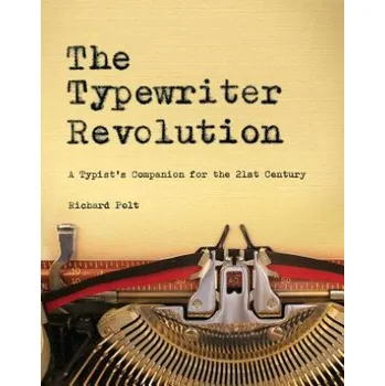 Cizojazyčná kniha Typewriter Revolution (Professor Richard Polt)(Brožovaná)