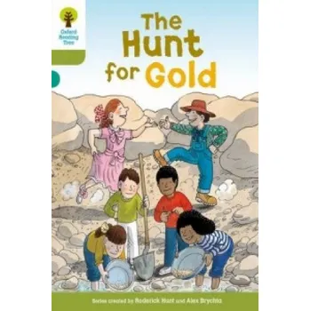 Cizojazyčná kniha Oxford Reading Tree: Level 7: More Stories A: The Hunt for Gold (Roderick Hunt)(Brožovaná)
