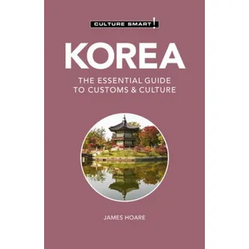 Cizojazyčná kniha Korea - Culture Smart! (James Hoare)(Brožovaná)