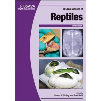 BSAVA Manual of Reptiles, 3rd edition (Paul Raiti,Simon J. Girling)(Brožovaná)