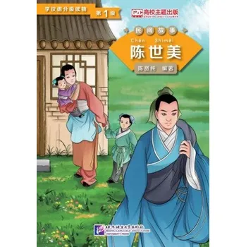 Anglický jazyk Chen Shimei (Level 1) - Graded Readers for Chinese Language Learners (Folktales) (Chen Xianchun)(Brožovaná)