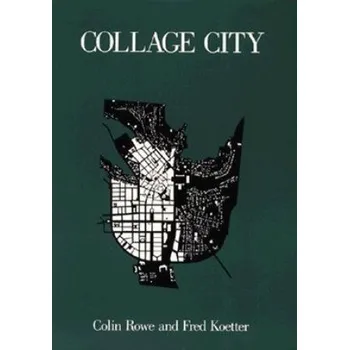 Cizojazyčná kniha Collage City (Rowe)(Brožovaná)