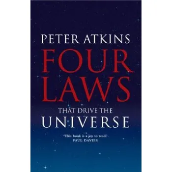 Cizojazyčná kniha Four Laws That Drive the Universe (Peter Atkins)(Pevná)