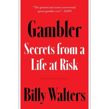 Cizojazyčná kniha Gambler: Secrets from a Life at Risk (Pevná)