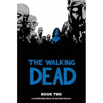 Kniha Walking Dead Book 2 (Robert Kirkman)(Pevná)