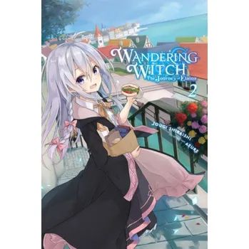 Cizojazyčná kniha Wandering Witch: The Journey of Elaina, Vol. 2 (light novel) (Brožovaná)