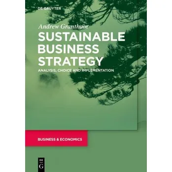 Sustainable Business Strategy (Andrew Grantham)(Brožovaná)