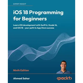 Technika iOS 18 Programming for Beginners - Ninth Edition (Brožovaná)
