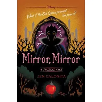 Mirror, Mirror (Jen Calonita)(Pevná)