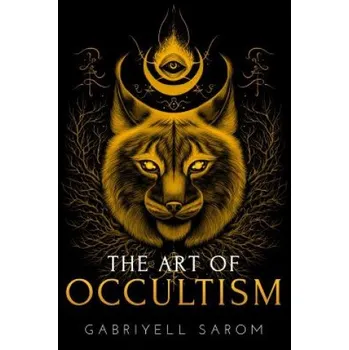 Cizojazyčná kniha Art of Occultism (Gabriyell Sarom)(Brožovaná)