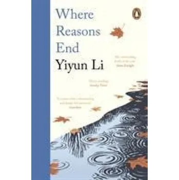 Cizojazyčná kniha Where Reasons End (Yiyun Li)(Brožovaná)