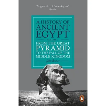 Populárně naučná literatura pro dospělé A History of Ancient Egypt, Volume 2 (ROMER JOHN)(Brožovaná)