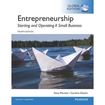 Entrepreneurship: Starting and Operating A Small Business, Global Edition - Mariotti, Steve a Glackin, Caroline