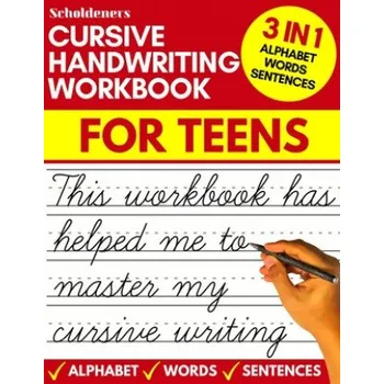Cizojazyčná kniha Cursive handwriting workbook for teens: cursive writing practice workbook for teens, tweens and young adults (beginners cursive workbooks / cursive te (Scholdeners)(Brožovaná)