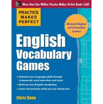 Kniha Practice Makes Perfect English Vocabulary Games (Chris Gunn)(Brožovaná)