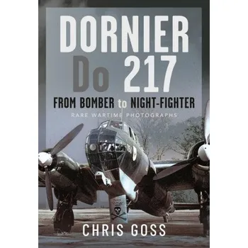 Populárně naučná literatura pro dospělé Dornier Do 217 (Goss,Chris)(Pevná)