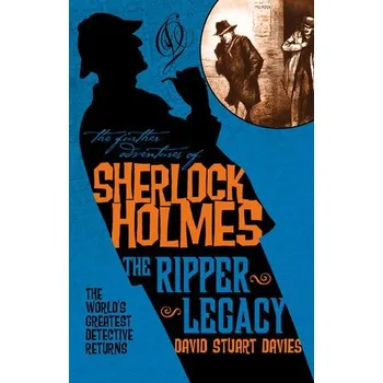 Cizojazyčná kniha Further Adventures of Sherlock Holmes: The Ripper Legacy - Davies, David Stuart